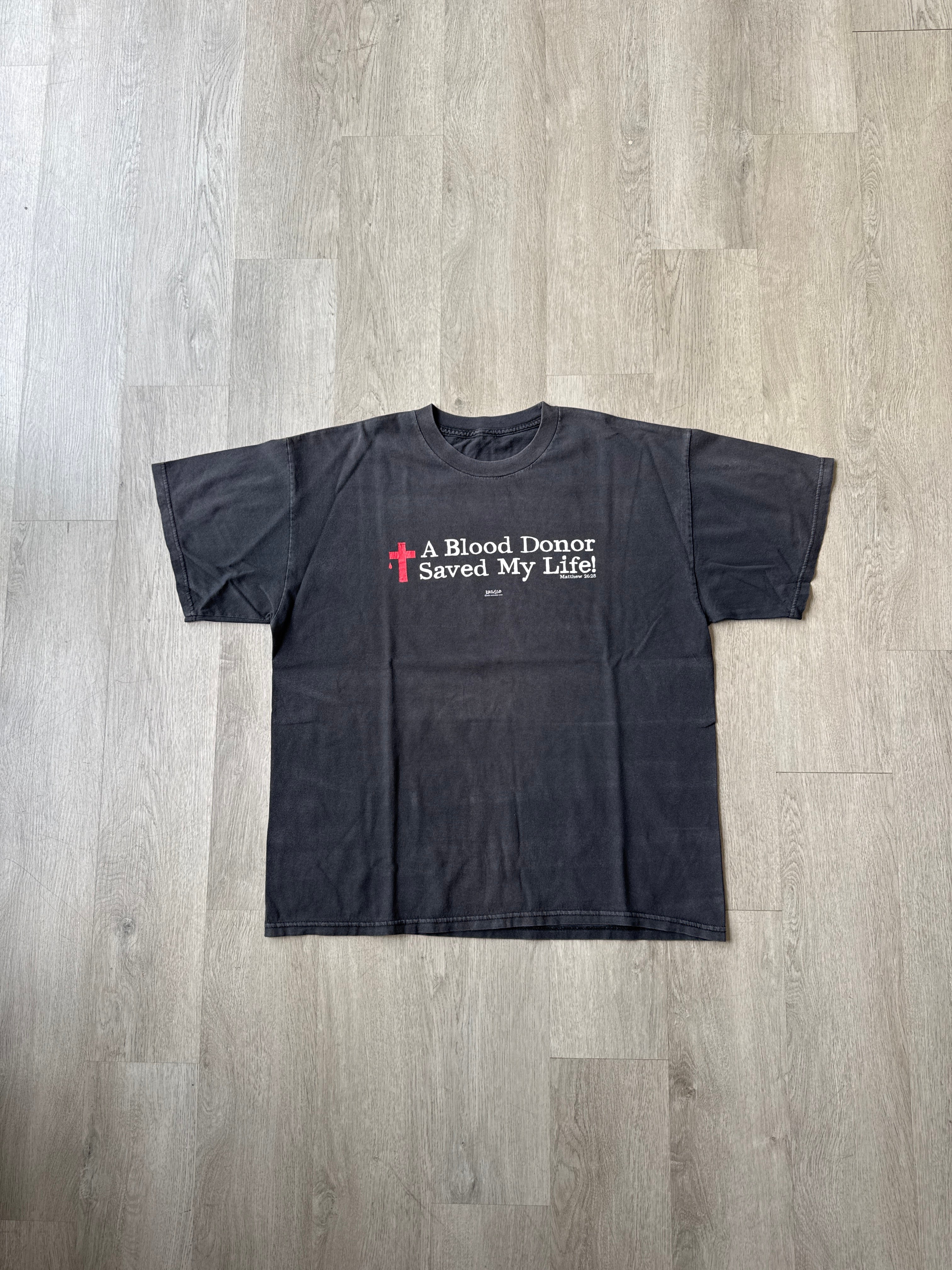 2005 A Blood Donor Saved My Life Matthew 26:28 Jesus Tee