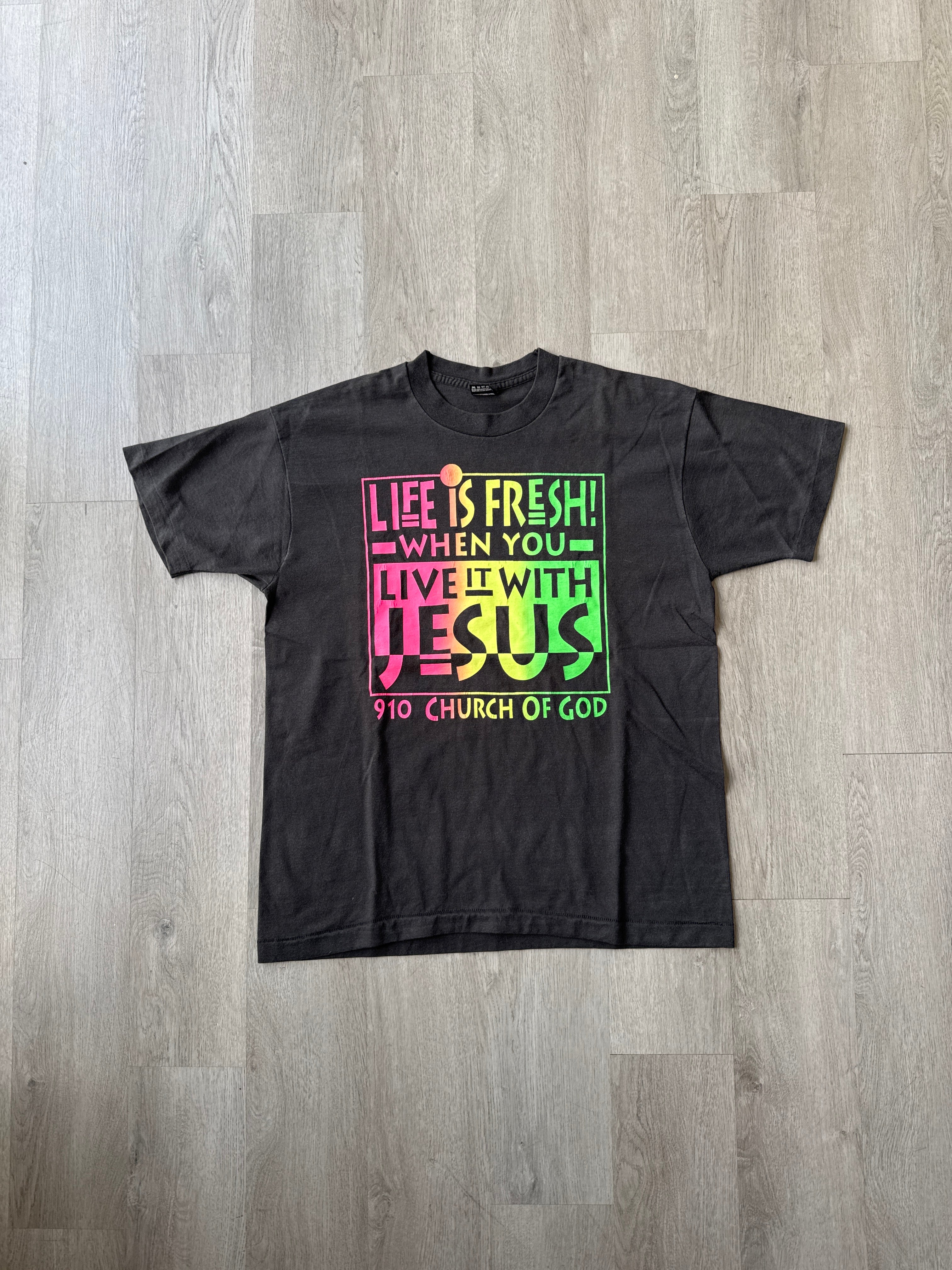 Vintage 90s Life Is Fresh When You Live It With Jesus Tee