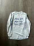 Vintage Are We Having Fun Yet Tee