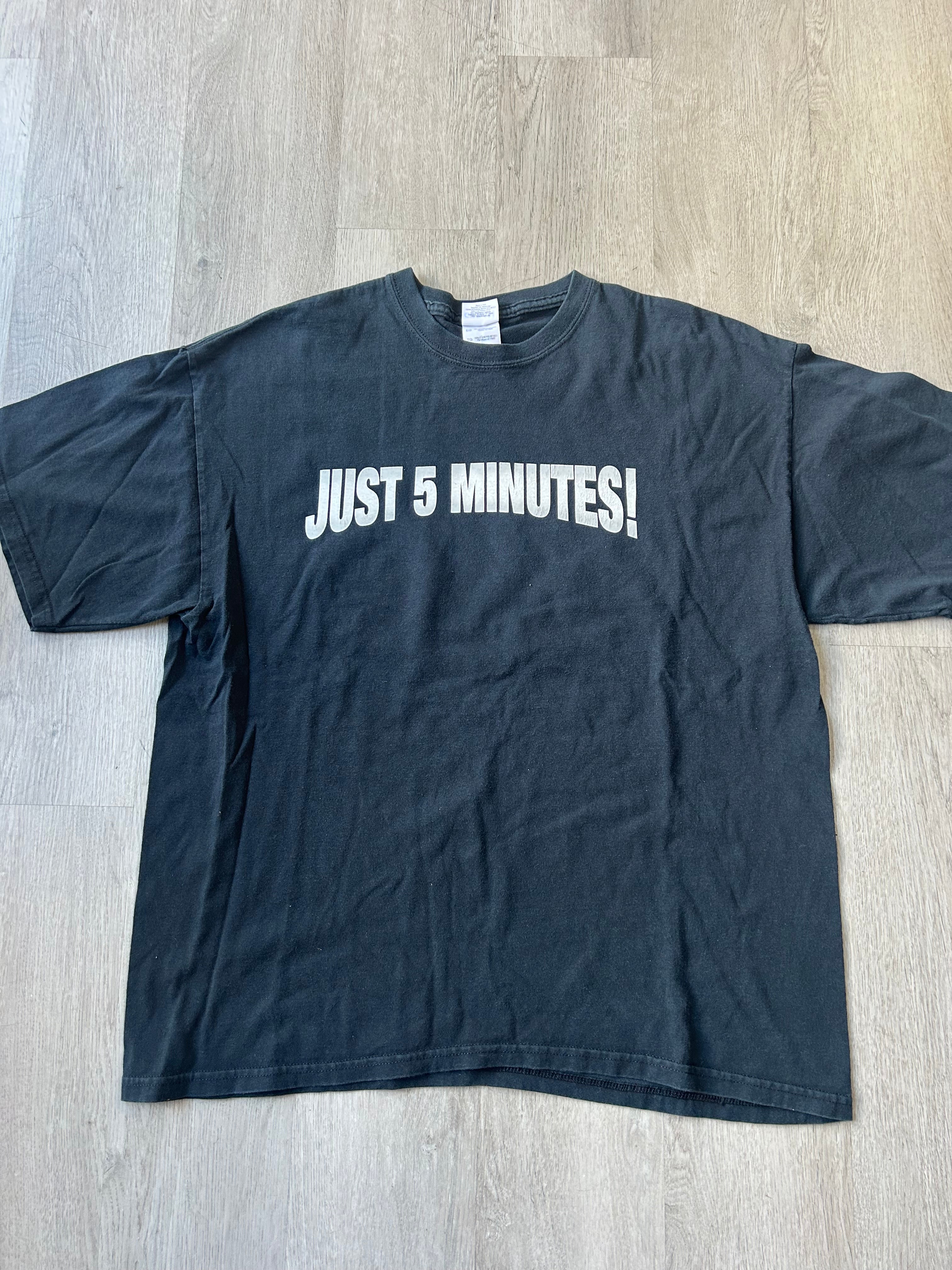Vintage Just 5 Minutes Tee
