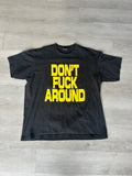 Supreme Don't Fuck Around Tee