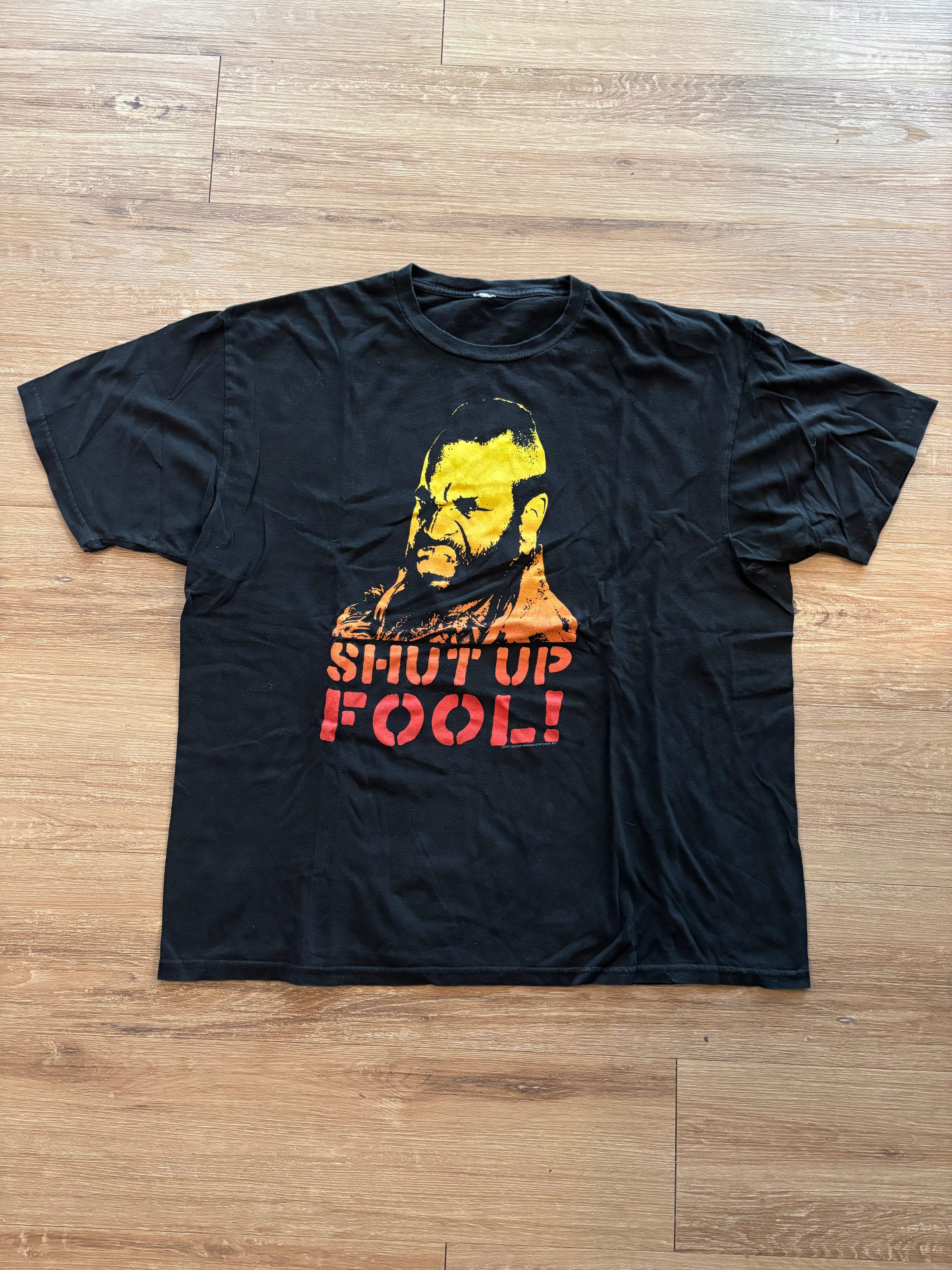 Vintage 2010 American Classics Mr. T Shut Up Fool Tee