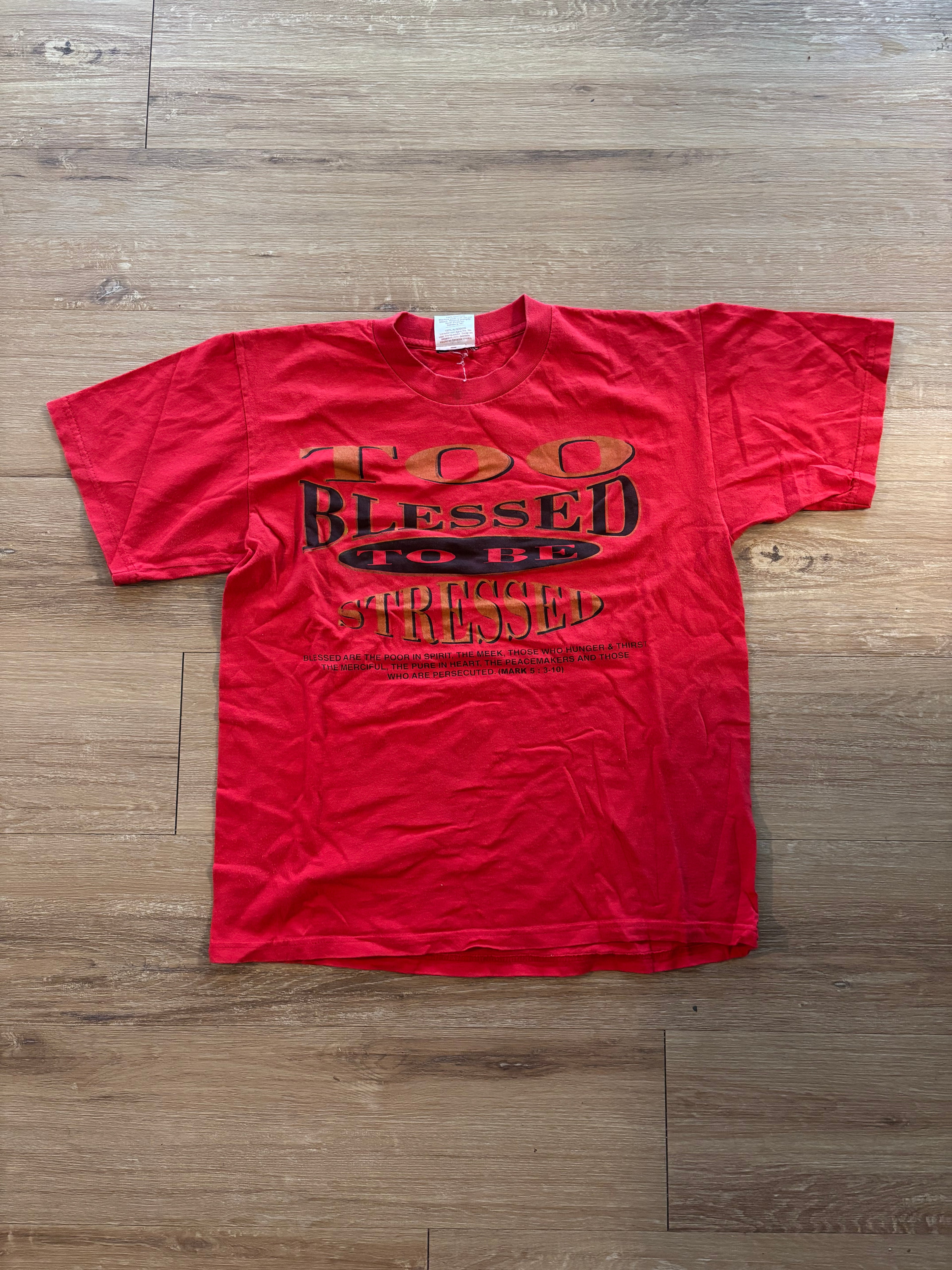 Vintage Too Blessed To Be Stressed Tee