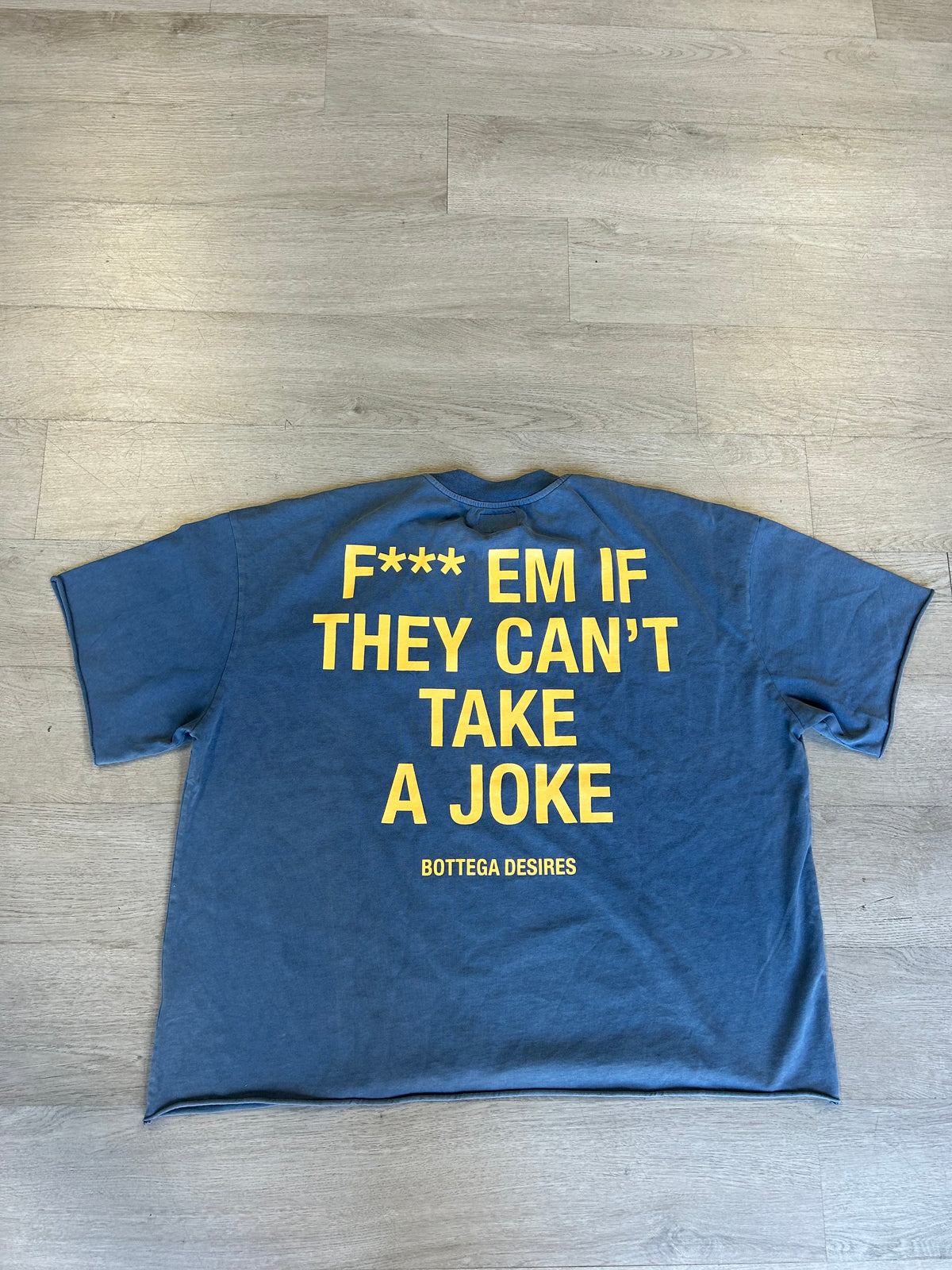 Bottega Desires Fuck Em Tee
